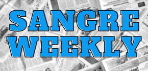 Sangre Weekly with link to weekly newsletter